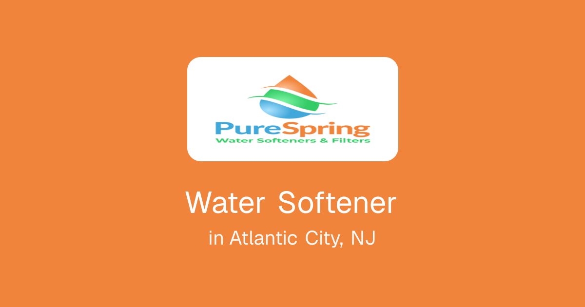 Water Softener in Atlantic City, NJ