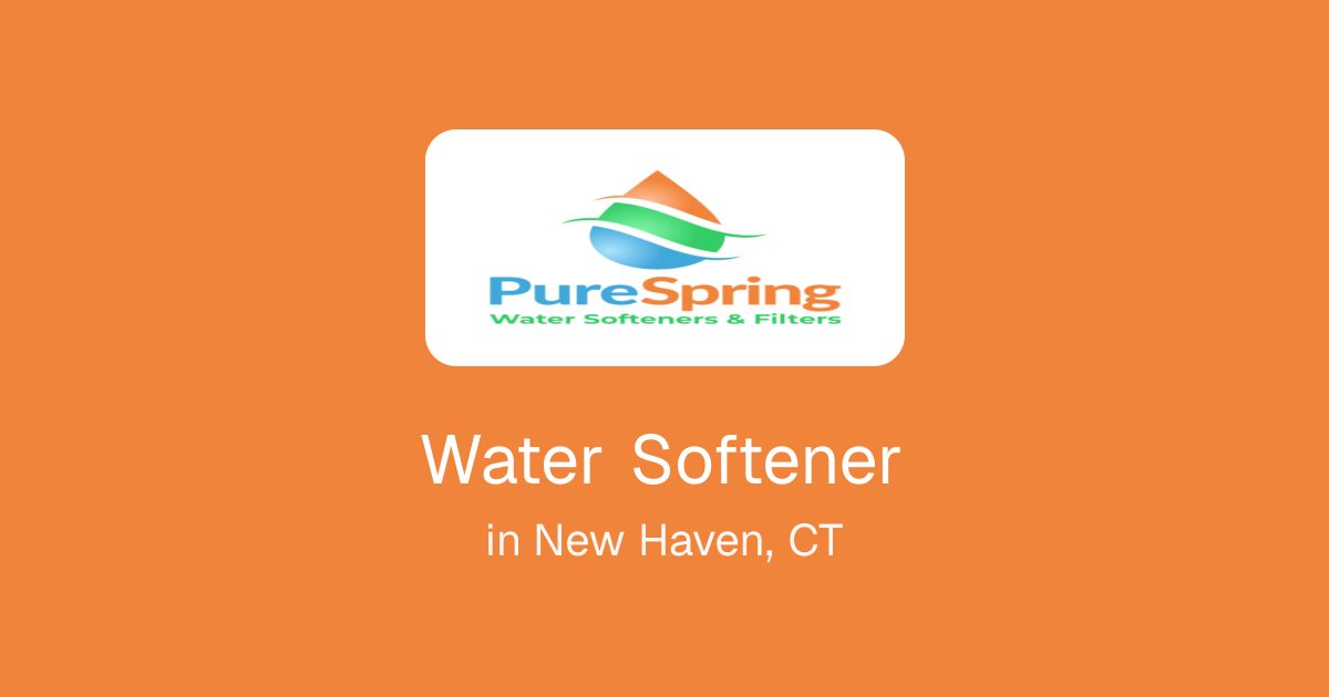 Water Softener in New Haven, CT