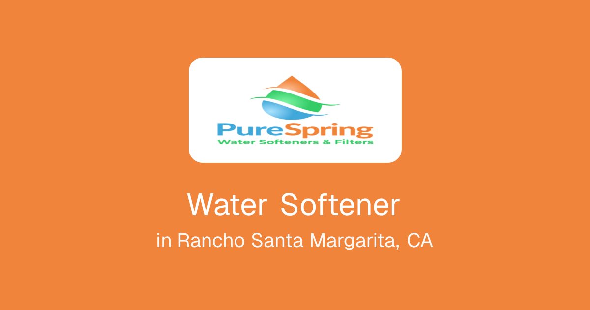 Water Softener in Rancho Santa Margarita, CA